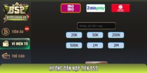 Hướng Dẫn Nạp Tiền B52 Club Qua Ngân Hàng, Thẻ Cào